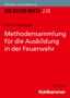 Daniel Nydegger: Methodensammlung für die Ausbildung in der Feuerwehr, Buch