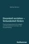 Text: "Matthias Reinhard. Einsamkeit verstehen – Verbundenheit fördern. Psychotherapeutische Grundlagen für Einzel- und Gruppensetting." Unten steht "Kohlhammer". Ein schlichtes Cover mit dunklem Hintergrund.
