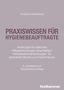 Andreas Schwarzkopf: Praxiswissen für Hygienebeauftragte, Buch