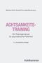 "Achtsamkeitstraining" in lila, darunter "Trainingsmanual für psychiatrische Patienten". Autoren oben, Verlagsname unten., Buch