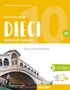 Ciro Massimo Naddeo: Dieci B1. Kurs- und Arbeitsbuch plus interaktive Version, 1 Buch und 1 Diverse