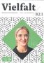 Dagmar Giersberg: Vielfalt B2.1, 1 Buch und 1 Diverse