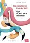 Katharina E. Volk: Bis zum anderen Ende der Welt. Deutsch-Italienisch mit Audio-CD, Buch