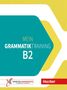 „Mein Grammatiktraining B2“, Logo unten links, „Hueber“ in rotem Feld. Gelbes und türkisfarbenes Design., Buch