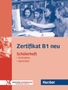Zertifikat B1 neu, Schülerheft: Schreiben, Sprechen. Junge Leute sitzen vor einem Computer, Bücher auf dem Tisch., Buch