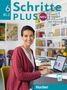 Silke Hilpert: Schritte plus Neu 6. Deutsch als Zweitsprache für Alltag und Beruf. Kursbuch + Arbeitsbuch + CD zum Arbeitsbuch, Buch