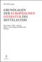 Fritz Peter Knapp: Grundlagen der Europäischen Literatur des Mittelalters, Buch