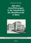 : 200 Jahre Uraufführungen in der Gesellschaft der Musikfreunde, Buch