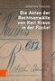 Johannes Knüchel: Die Akten der Rechtsanwälte von Karl Kraus in der "Fackel", Buch