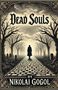 Nikolai Gogol: Dead Souls(Illustrated), Buch, Buch
