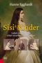 Hanne Egghardt: Sisi's Kinder, Buch