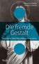 Hermann Glettler: Die fremde Gestalt, Buch