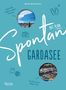 Beate Giacovelli: Spontan mit Plan - Gardasee, Buch