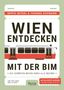 "Wien entdecken mit der Bim" zeigt eine rote Straßenbahn. Stil: Ticketdesign mit grünem Hintergrund. Styria Verlag., Buch
