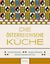 „DIE ÖSTERREICHISCHE KÜCHE“ steht in großen Buchstaben. Darunter die Namen: Adi Bittermann, Ingrid Pernkopf, Renate Wagner-Wittula. Buntes geometrisches Muster oben., Buch