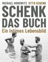 Michael Horowitz: Schenk. Das Buch, Buch