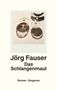 Jörg Fauser: Das Schlangenmaul, Buch, Buch