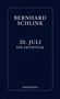 Bernhard Schlink: 20. Juli, Buch