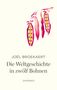 Joël Broekaert: Die Weltgeschichte in zwölf Bohnen, Buch
