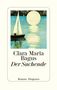 "Clara Maria Bagus. Der Suchende. Roman · Diogenes." Illustration: Segelboot im Mondlicht auf ruhigem Wasser., Buch