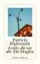 Patricia Highsmith: Leute, die an die Tür klopfen, Buch