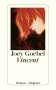 Joey Goebel: Vincent, Buch