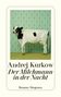 Andrej Kurkow: Der Milchmann in der Nacht, Buch, Buch