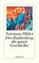 Norman Ohler: Der Zauberberg, die ganze Geschichte, Buch