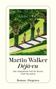 Martin Walker: Déjà-vu, Buch