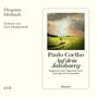 Paulo Coelho: Auf dem Jakobsweg, 6 CDs, 6 CDs