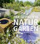 Peter Richard: Der gestaltete Naturgarten, Buch