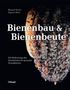 Roland Sachs: Bienenbau und Bienenbeute, Buch