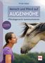 Vivian Gabor: Mensch und Pferd auf Augenhöhe, Buch