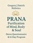 Gregory J Smith Holistics. PRANA: Purification of Mind, Body & Soul. Detox Questionnaire & 14-Day Program. Florales Logo., Buch