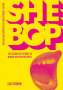 Lucy O'Brien: SHE BOP: The Definitive History of Women in Popular Music, Buch