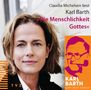 Karl Barth: Die Menschlichkeit Gottes, CD