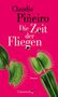 Claudia Piñeiro: Die Zeit der Fliegen, Buch