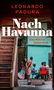 "Nach Havanna: Eine Reise in Kubas Seele" von Leonardo Padura, Treppe, Menschen beim Gespräch, lebendige Straßenkulisse., Buch