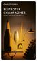 Carlo Feber: Blutroter Champagner, Buch