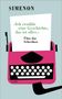 Georges Simenon: »Ich erzähle eine Geschichte, das ist alles.«, Buch