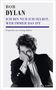 Bob Dylan: Ich bin nur ich selbst, wer immer das ist, Buch