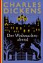 Charles Dickens: Der Weihnachtsabend, Buch