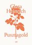 Clara Heinrich: Pusztagold, Buch