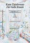 Kate Zambreno: Der helle Raum, Buch