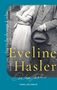 Eveline Hasler: Stein bedeutet Liebe, Buch