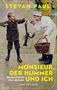 Stevan Paul: Monsieur, der Hummer und ich, Buch