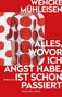 Text: "Wencke Mühleisen, Alles, wovor ich Angst habe, ist schon passiert", "Roman", "Nagel und Kimche". Illustration: Mensch im rot-weißen Muster., Buch