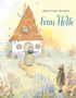Jacob Grimm: Frau Holle, Buch