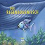 Marcus Pfister: Der Regenbogenfisch stiftet Frieden, Buch, Buch
