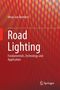 Wout van Bommel: Road Lighting, Buch